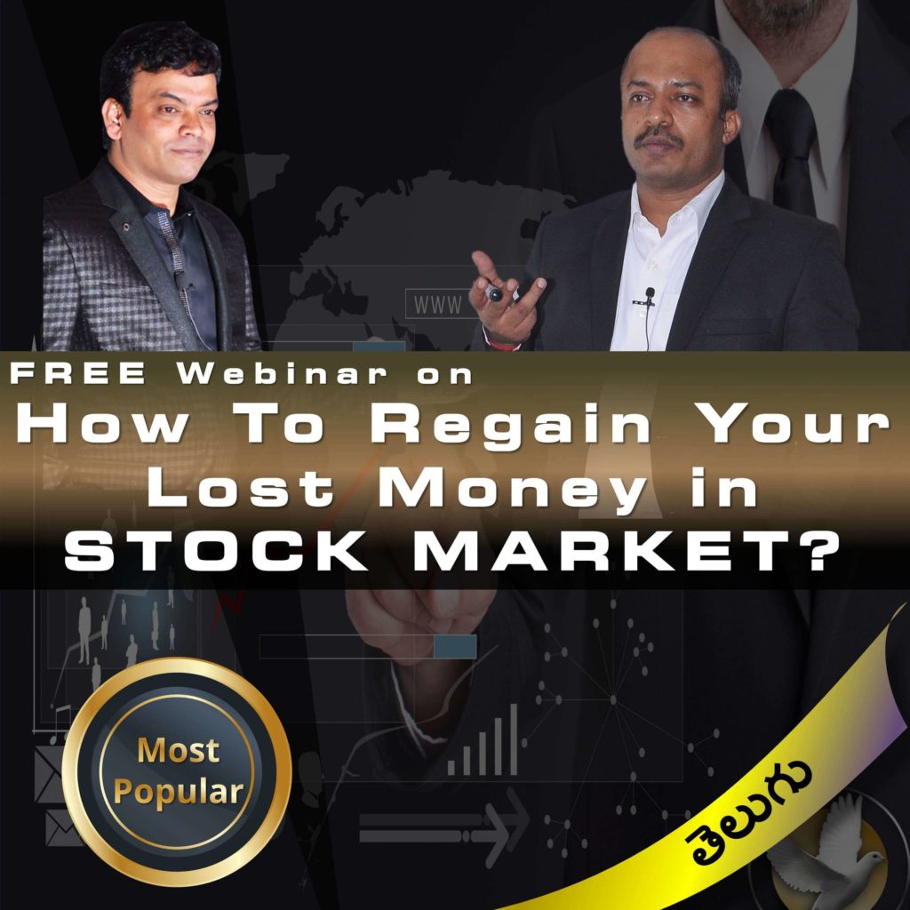 free learning How to Regain your Lost Money in Stock Market?